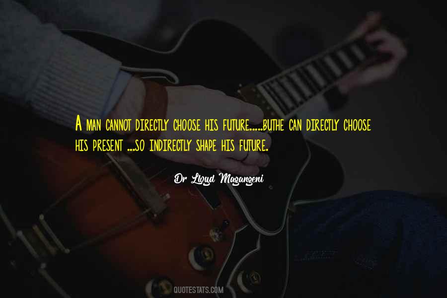Future Man Quotes #346736