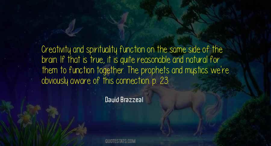 Quotes About Creativity And Spirituality #1572397