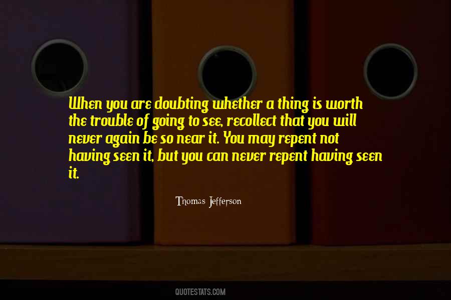 Quotes About Doubting Thomas #880012