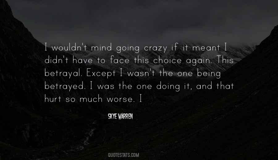 Face Betrayal Quotes #1626413