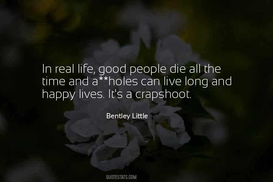 Quotes About A Long Happy Life #1449420