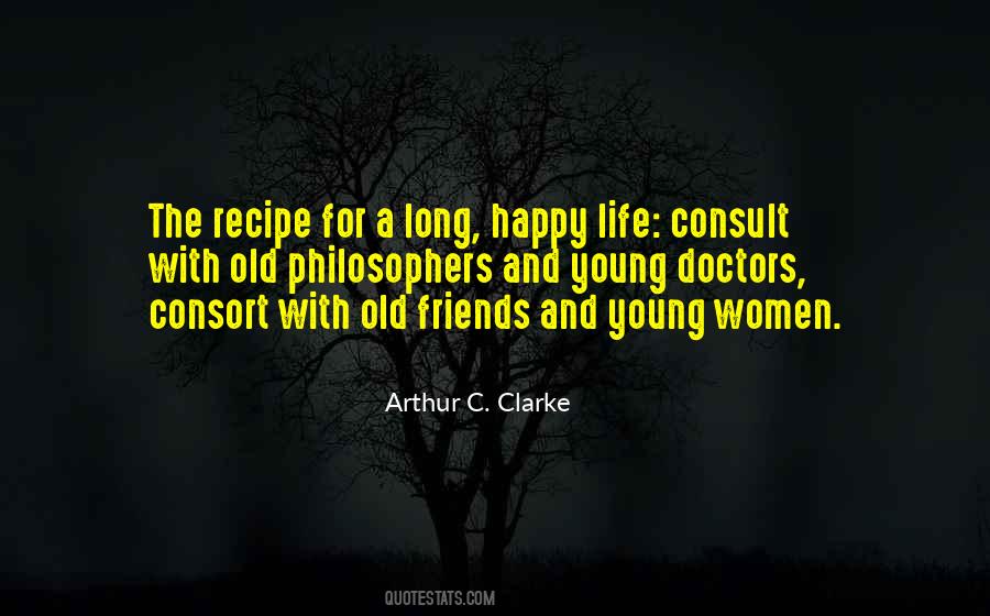 Quotes About A Long Happy Life #805719