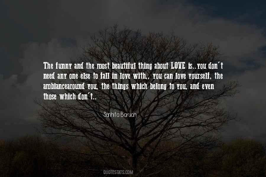 Beautiful Thing About Love Quotes #203712