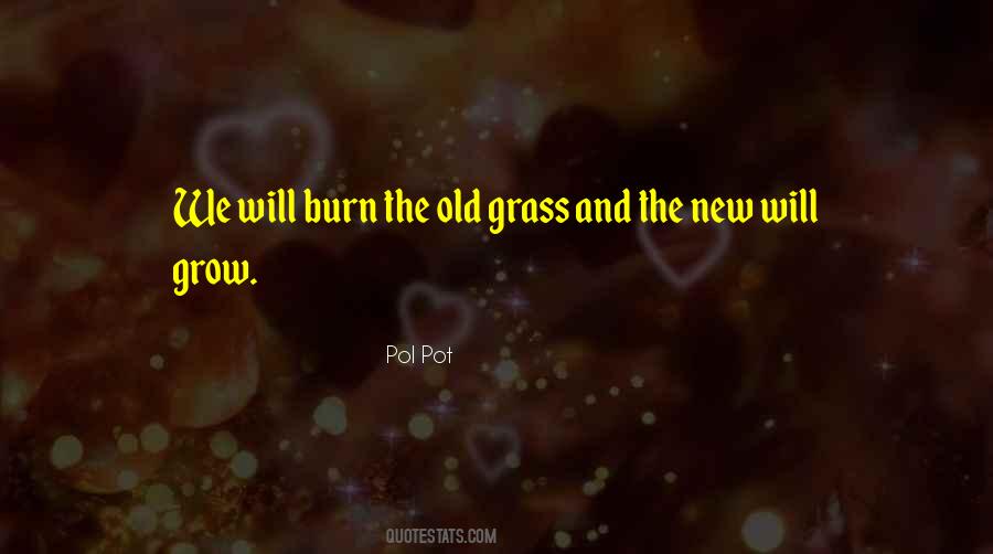 New Grass Quotes #926511