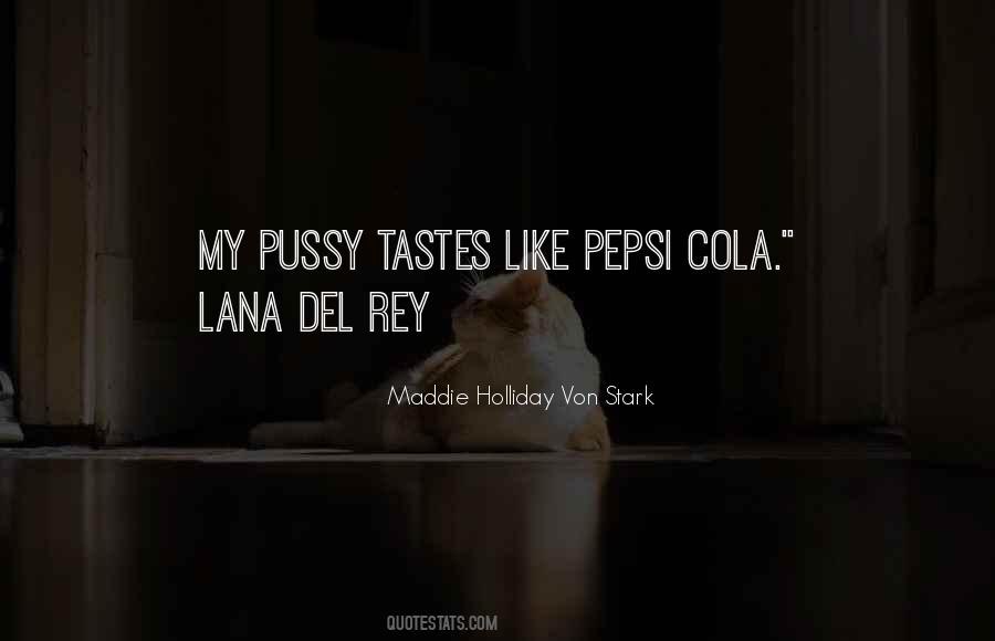 Quotes About Pepsi #1440119