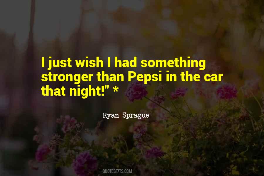 Quotes About Pepsi #1524152