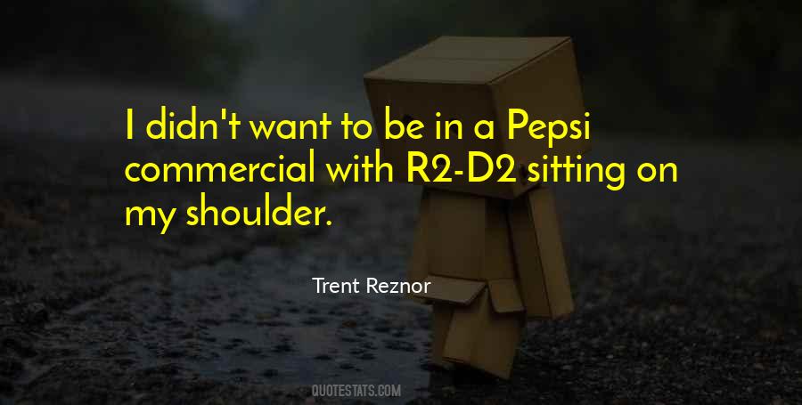 Quotes About Pepsi #377034