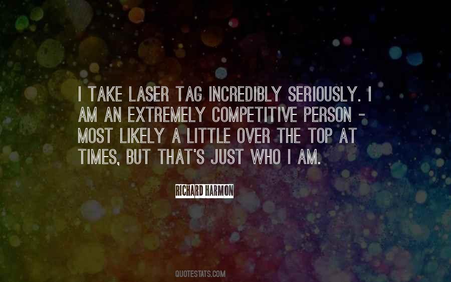 Quotes About Laser Tag #603059