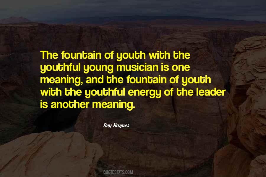 Quotes About A Young Leader #1139916