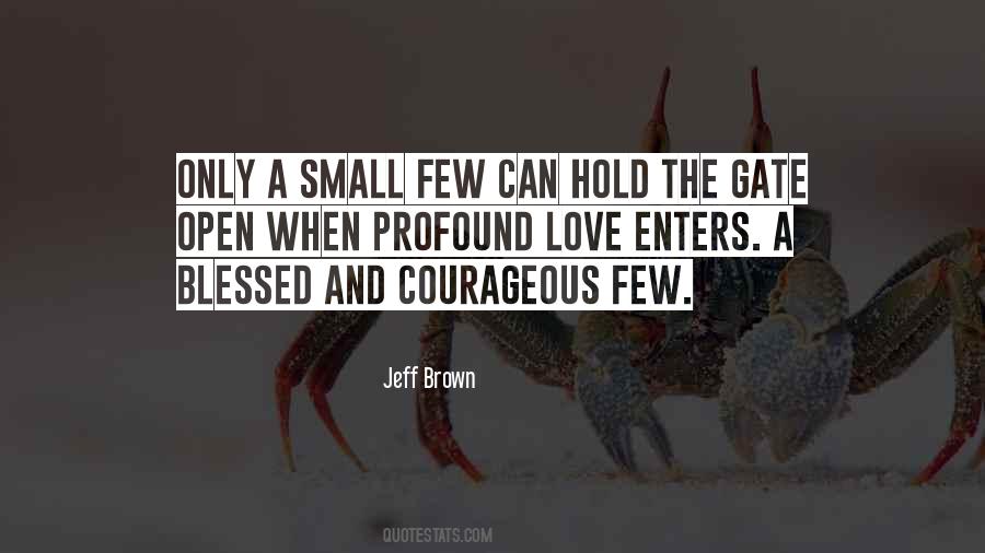 Quotes About Courageous #1274720