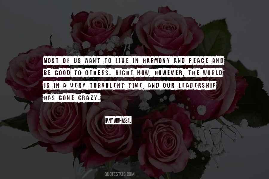 Our World Right Now Quotes #1525683