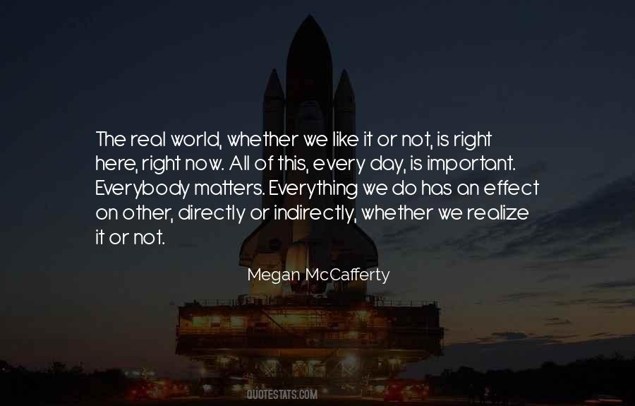 Our World Right Now Quotes #30907