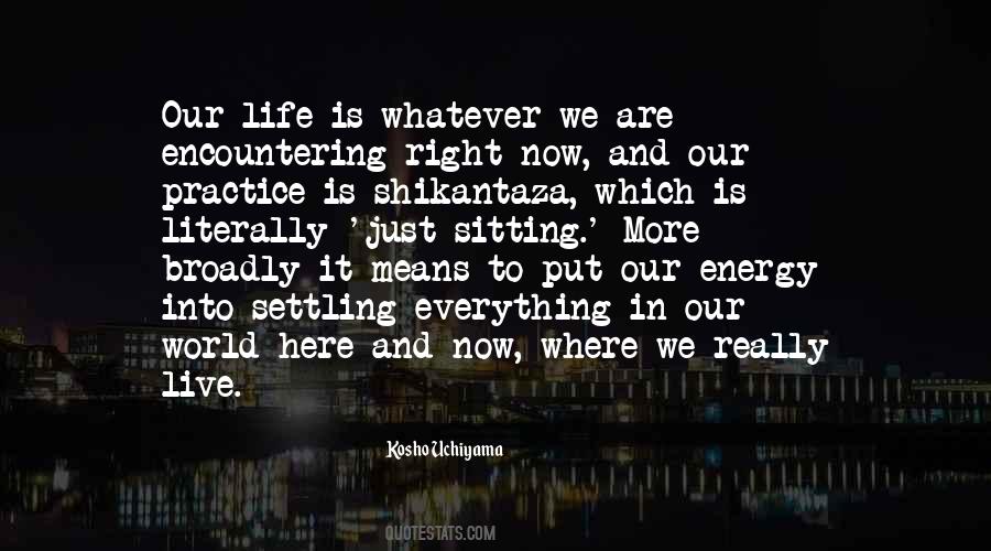 Our World Right Now Quotes #682261
