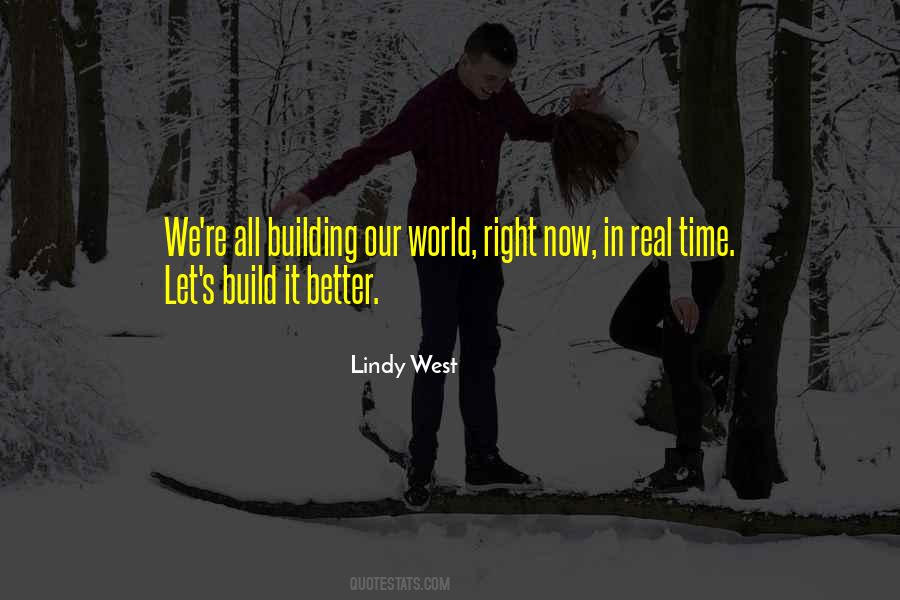 Our World Right Now Quotes #707772