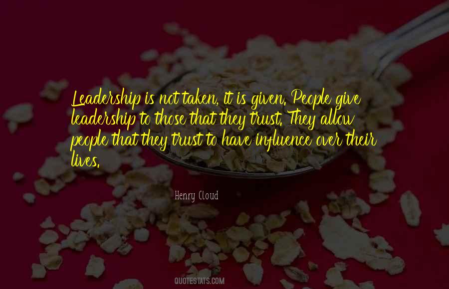 Quotes About Leadership Influence #313361