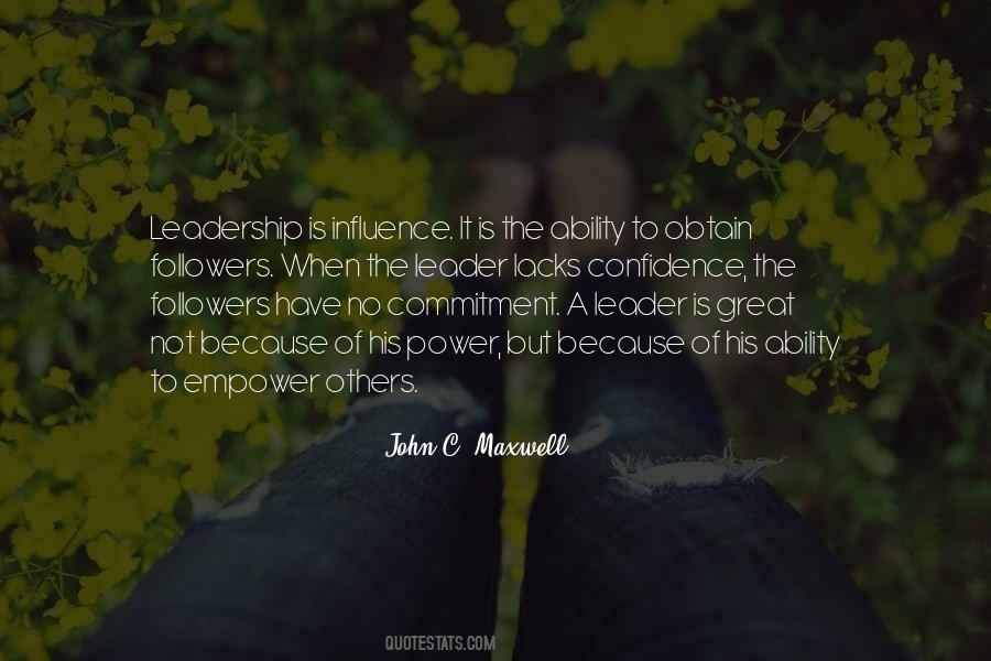 Quotes About Leadership Influence #430300