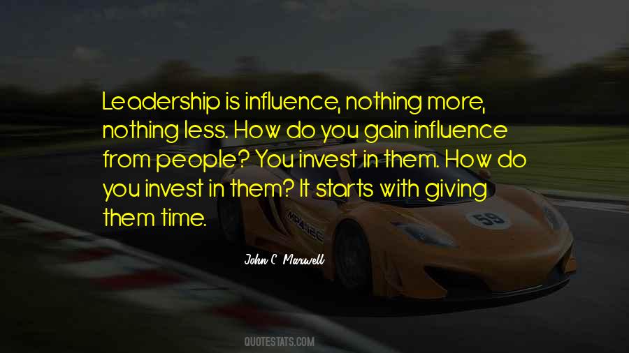 Quotes About Leadership Influence #507189
