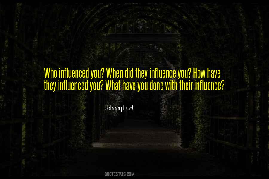 Quotes About Leadership Influence #523397