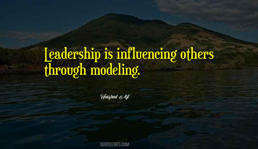 Quotes About Leadership Influence #575819
