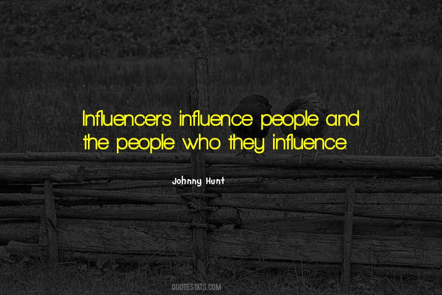 Quotes About Leadership Influence #812895