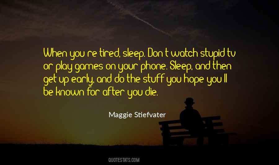 Quotes About Sleep And Work #1029529