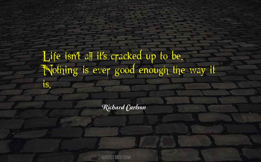 All Is Good Quotes #38184
