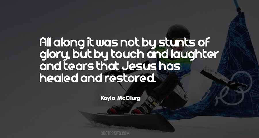 Quotes About Jesus Healing #1848808