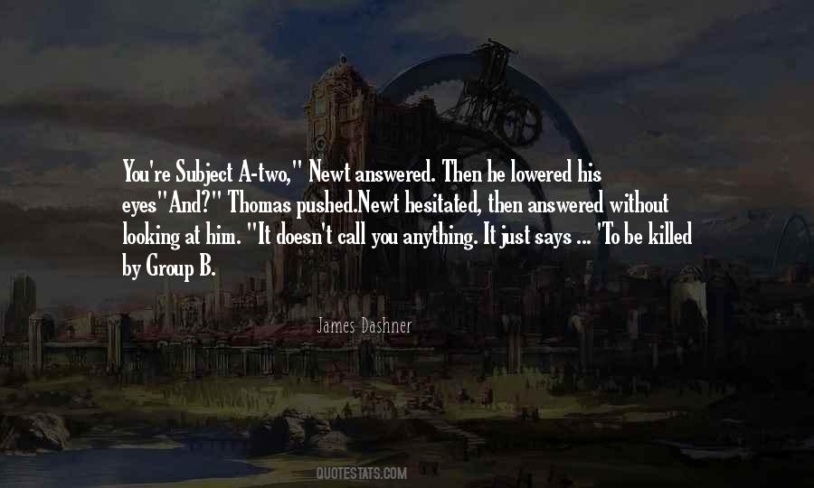 Maze Runner Newt Quotes #300252