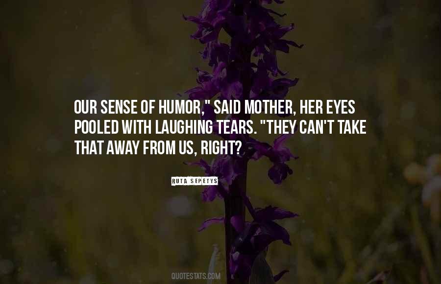 Quotes About Eyes With Tears #944558