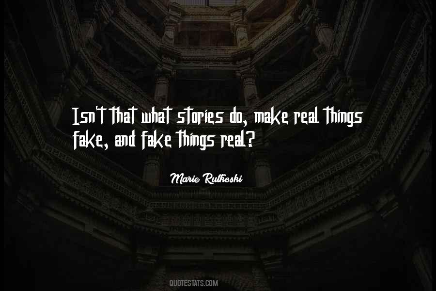 Real Things Quotes #1572412