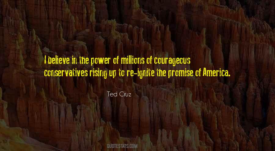 Believe In The Power Quotes #1169838
