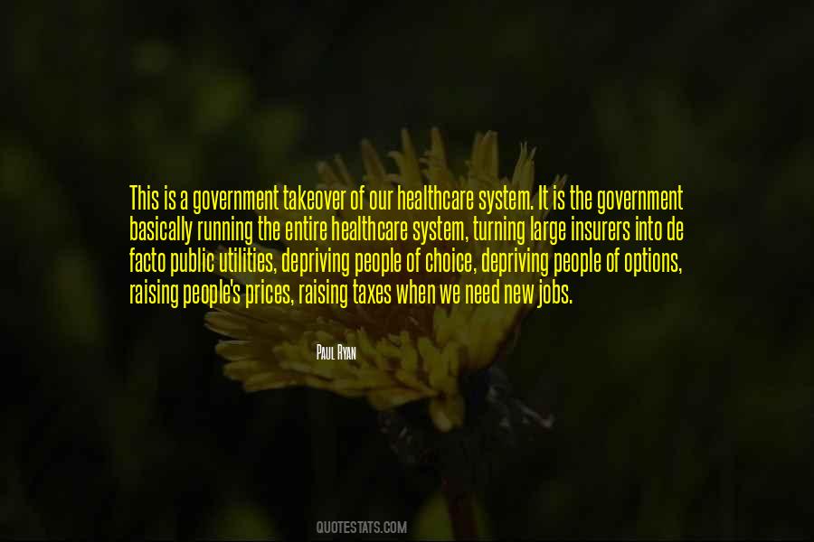 Quotes About Government Healthcare #1760447