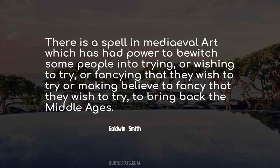 Quotes About The Middle Ages #528490