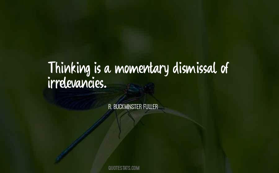 Thinking Is Quotes #1257981