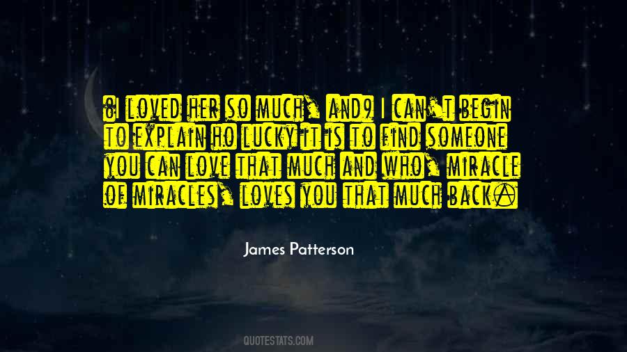 Quotes About Love Her So Much #596743