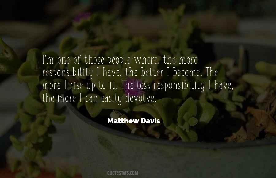 Responsibility I Quotes #1162698