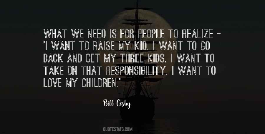 Responsibility I Quotes #1640556