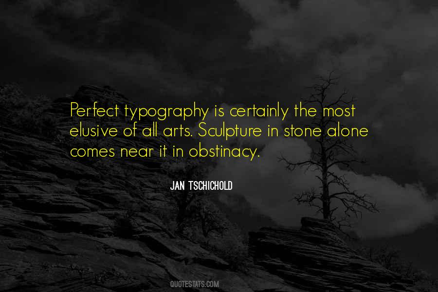Quotes About Obstinacy #183497