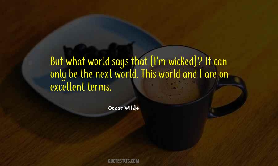 This Wicked World Quotes #1361337