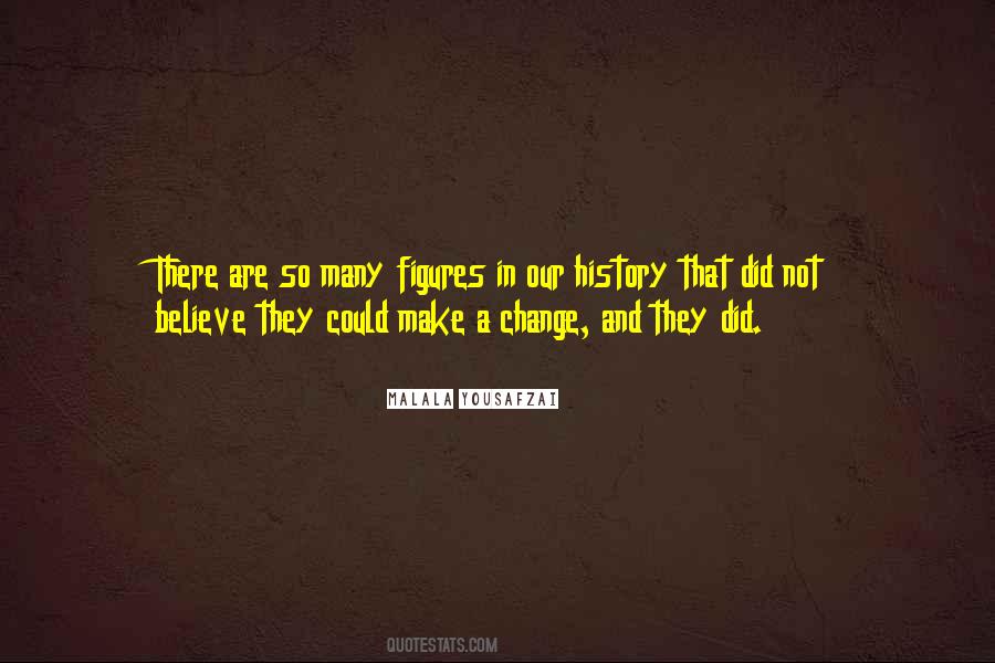 Our History Quotes #1051785