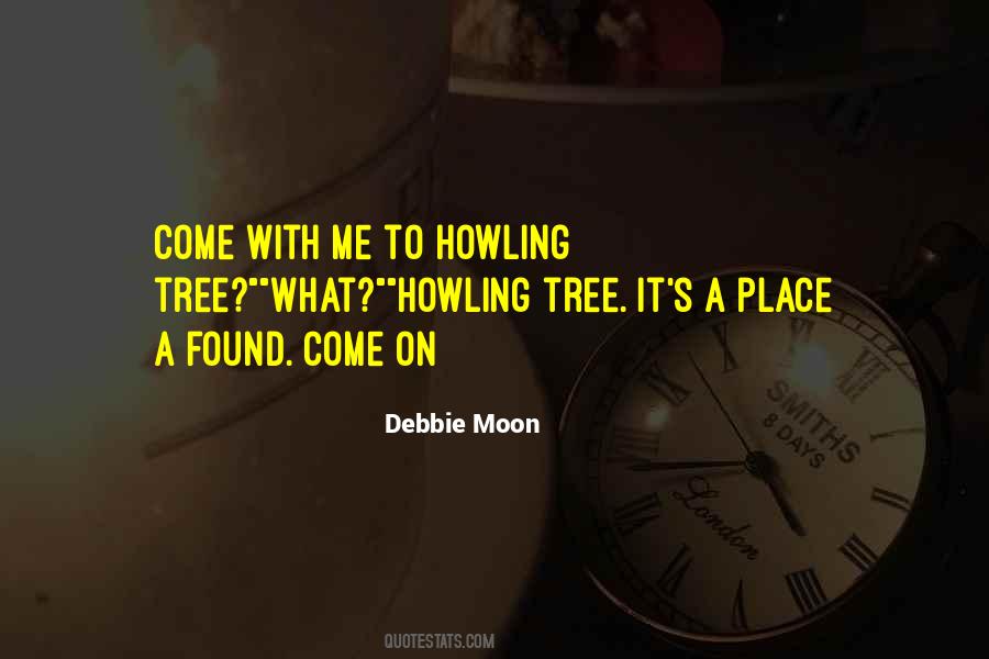 Quotes About Howling At The Moon #1339777