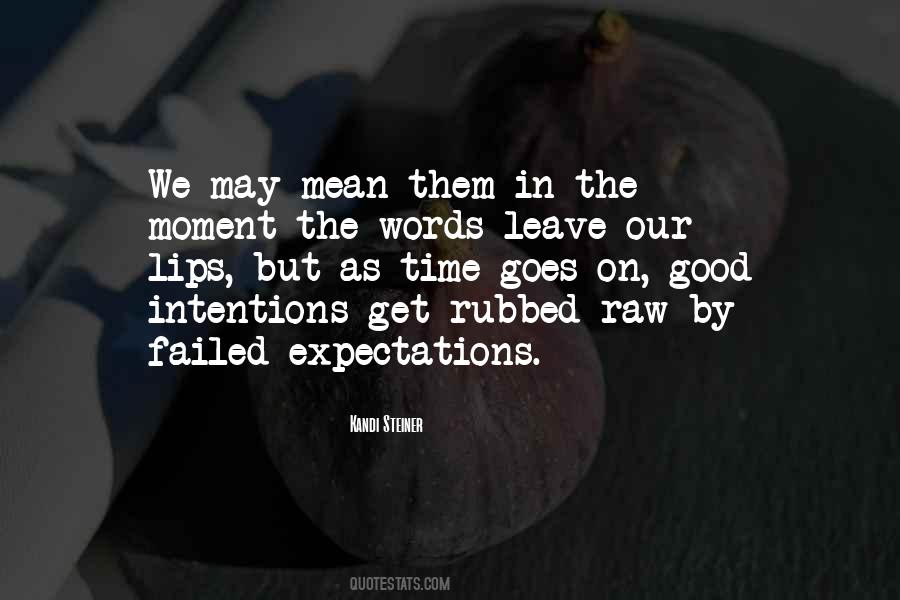 Quotes About Failed Expectations #1126450