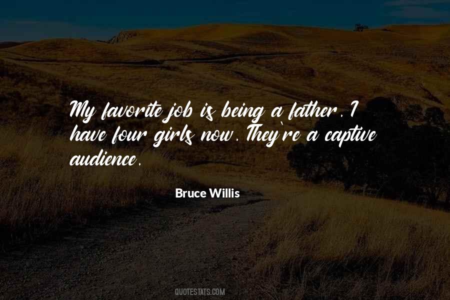 Quotes About Being A Father #1222920