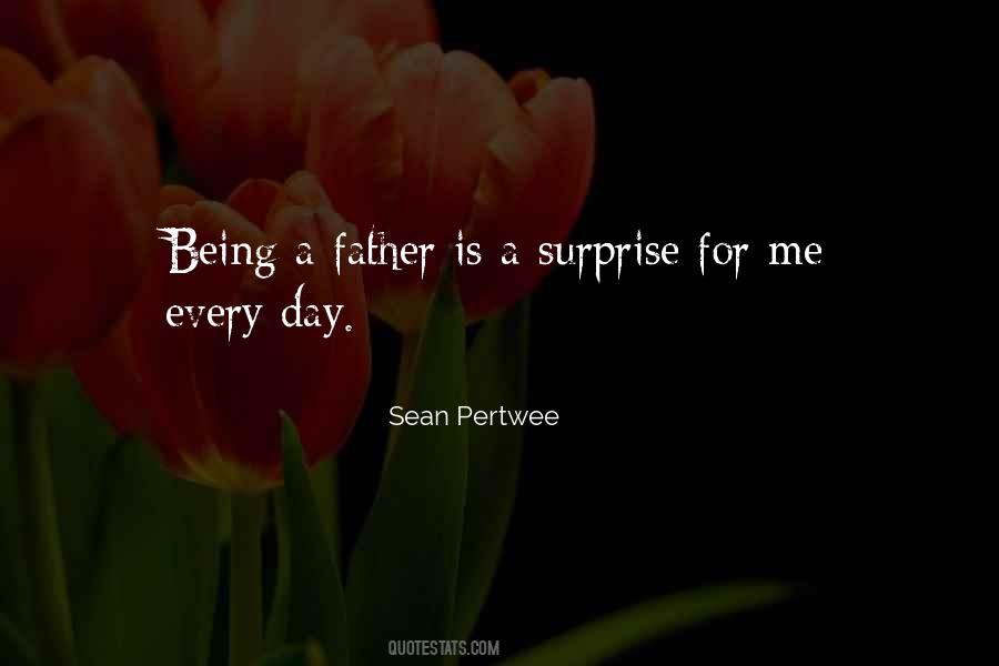 Quotes About Being A Father #1864282