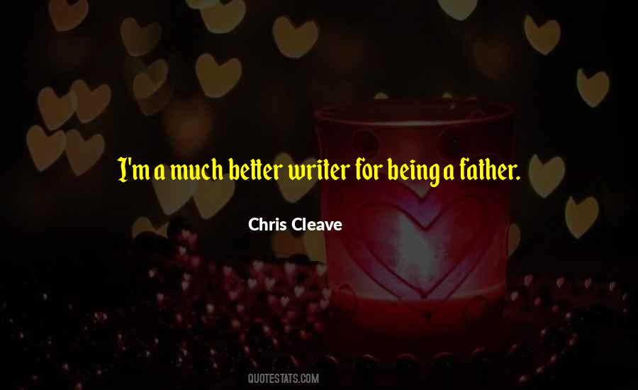 Quotes About Being A Father #741395