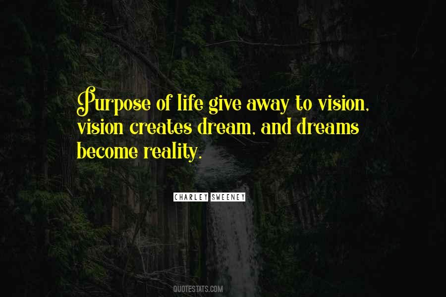 Quotes About Vision And Dreams #672252