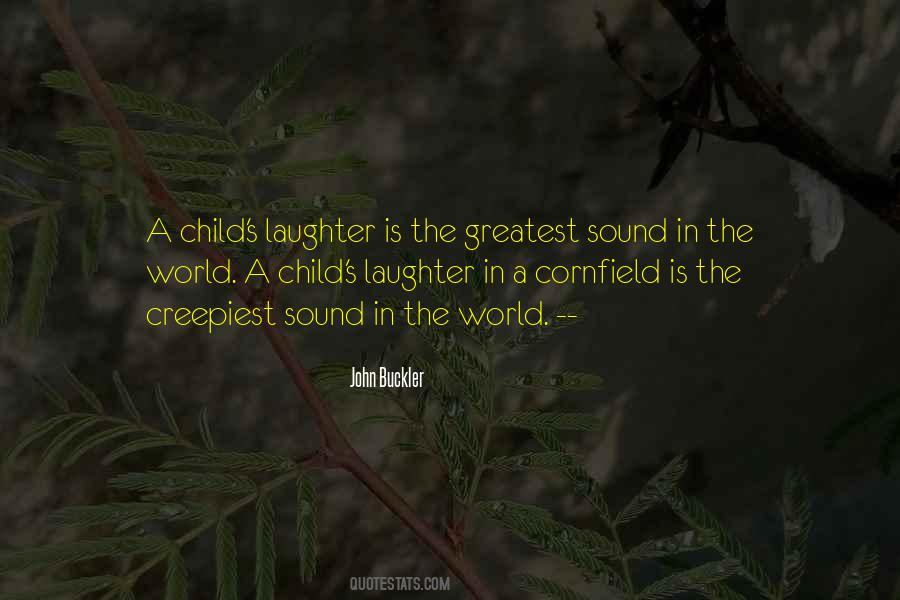 Quotes About Laughter Of A Child #473171