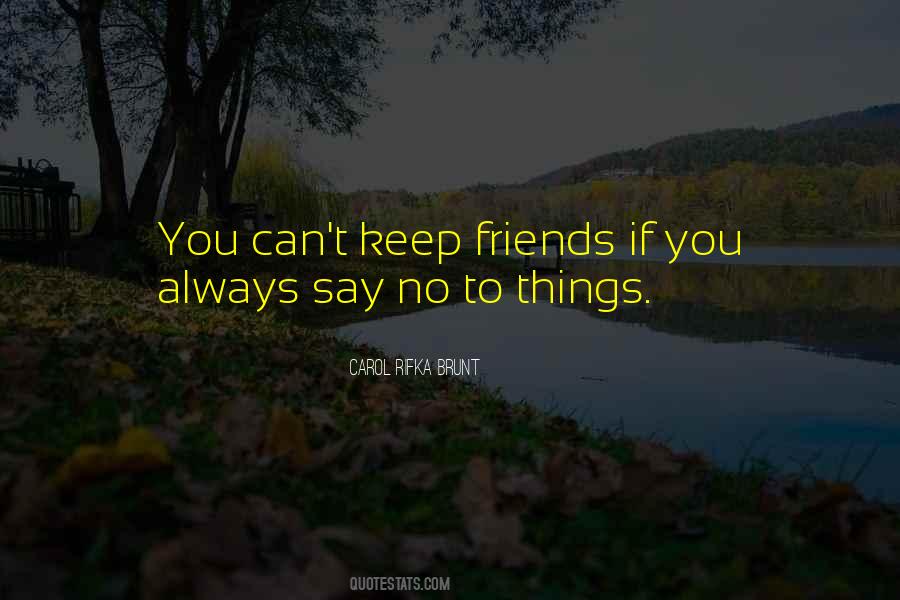 Quotes About No Friends #12778