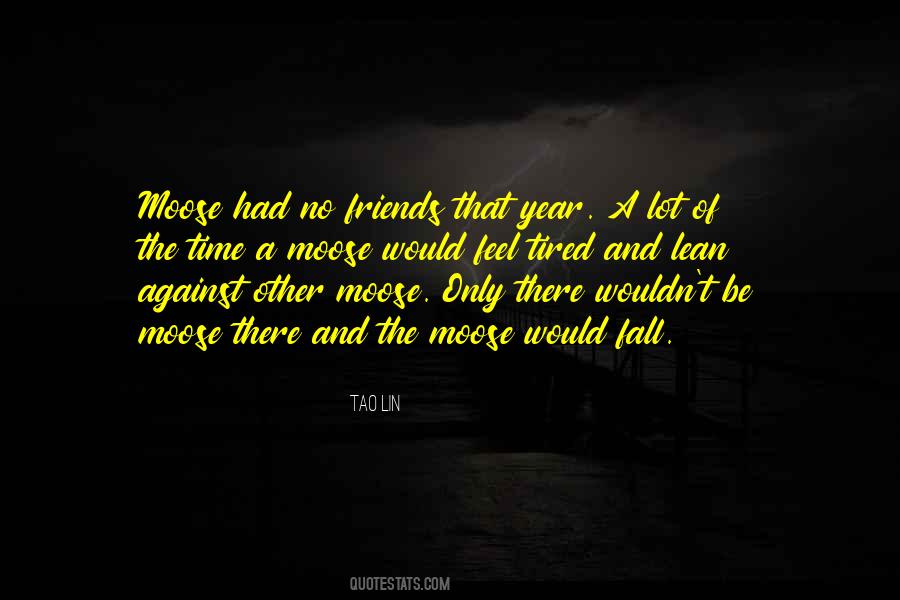 Quotes About No Friends #97214