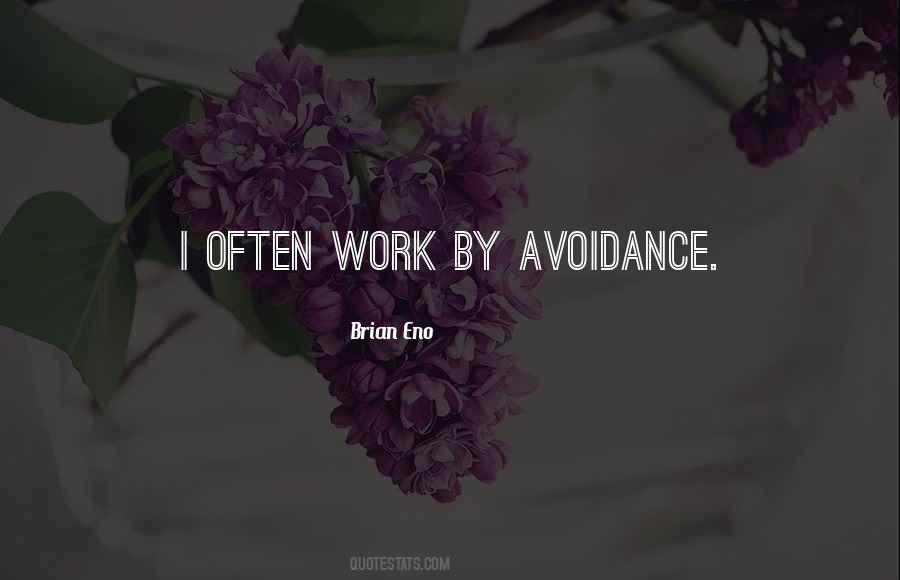 Work Avoidance Quotes #1172483